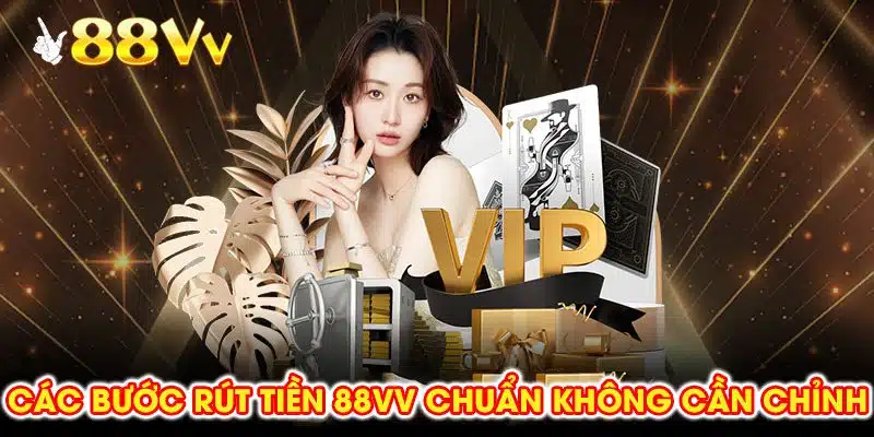 Mẫu biểu mẫu xác nhận thông tin trong quy trình rút tiền 88vv.