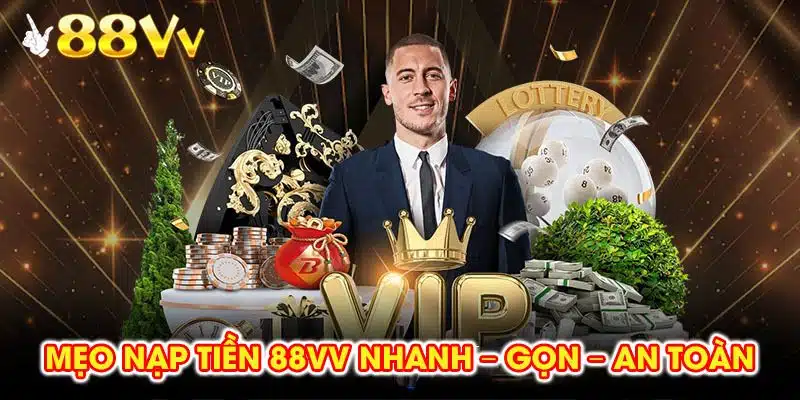 Một số lỗi nạp tiền 88vv thường gặp có thể xử lý nhanh nếu biết cách.